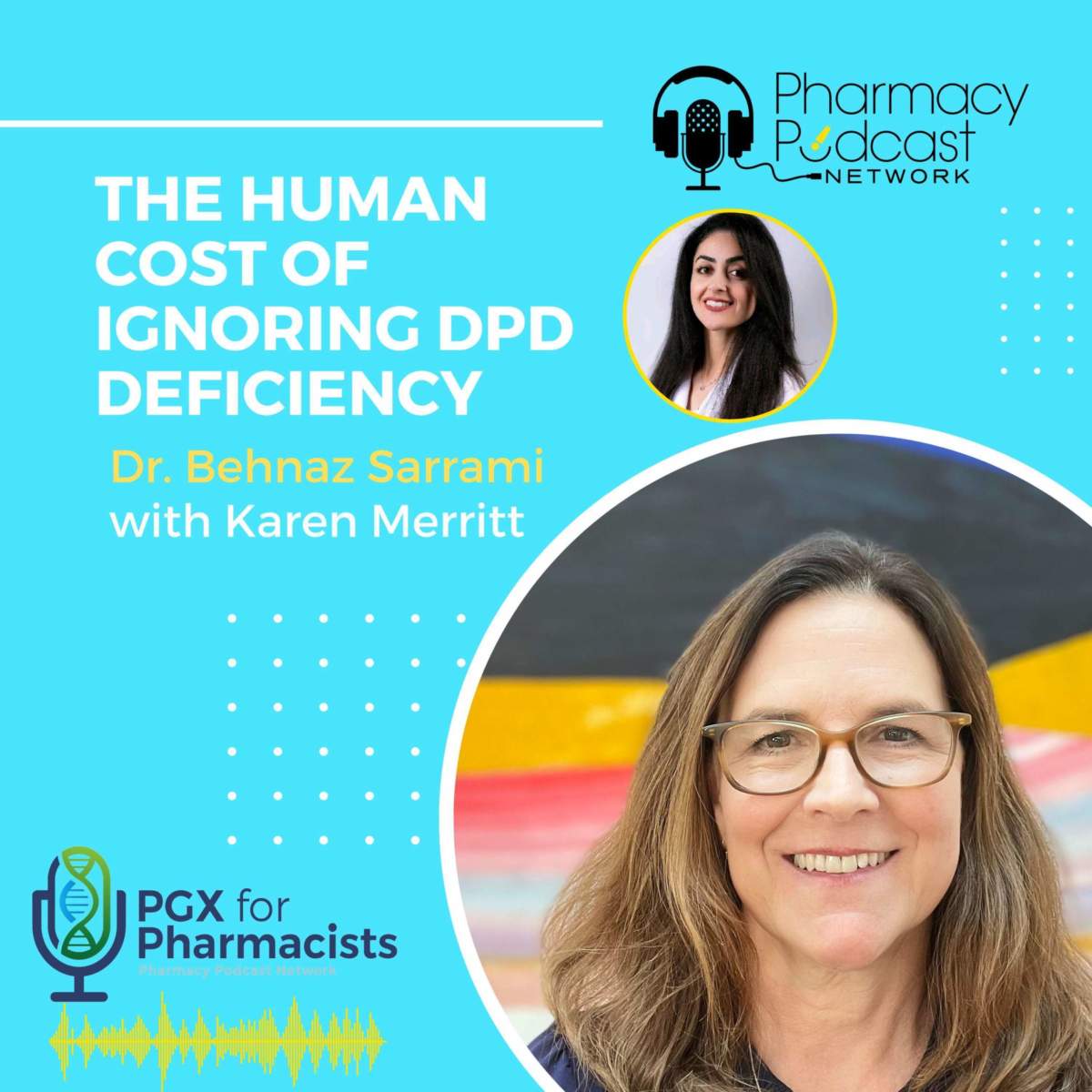 The Human Cost of Ignoring DPD Deficiency | PGX For Pharmacists